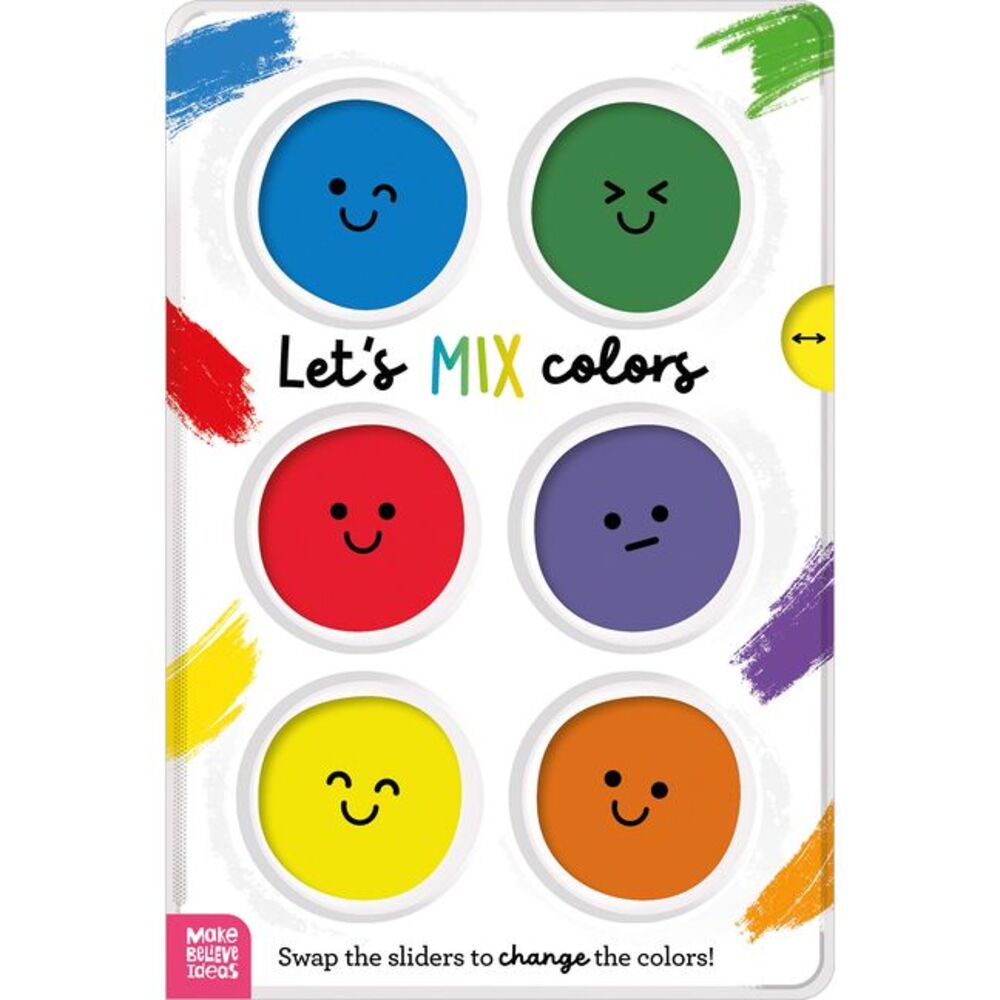 Let's Mix Colors -- Make Believe Ideas